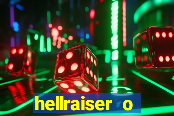 hellraiser o julgamento filme completo dublado gratis